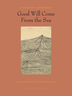 cover image of Good Will Come From the Sea